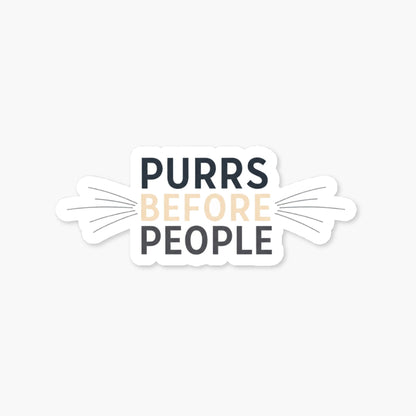 Purrs Before People Cat Lover Sticker - Charcoal Minimalist Design
