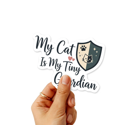 Cat Guardian Sticker - Aesthetic My Cat Is My Tiny Guardian Decal