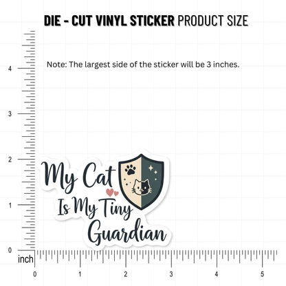 Cat Guardian Sticker - Aesthetic My Cat Is My Tiny Guardian Decal