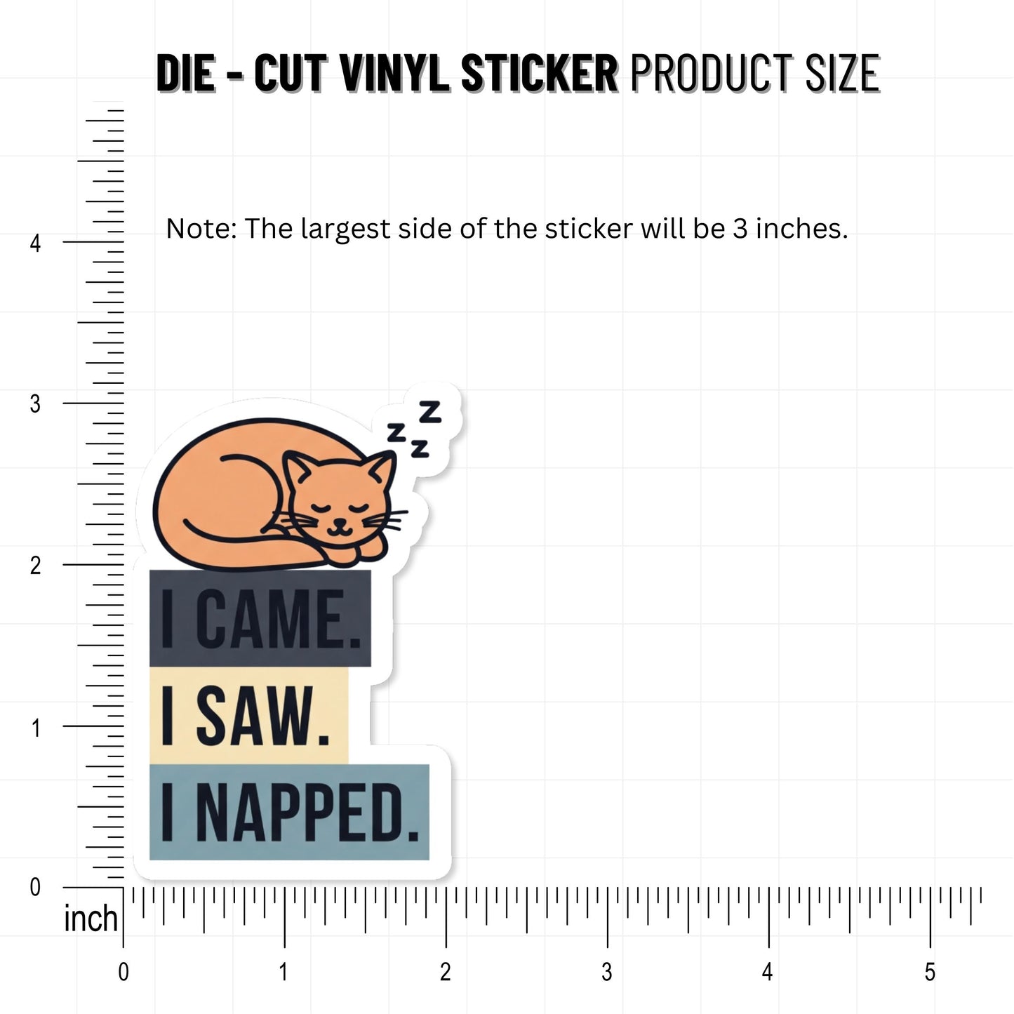 Funny Cat Sticker - I Came I Saw I Napped Sleeping Cat Decal