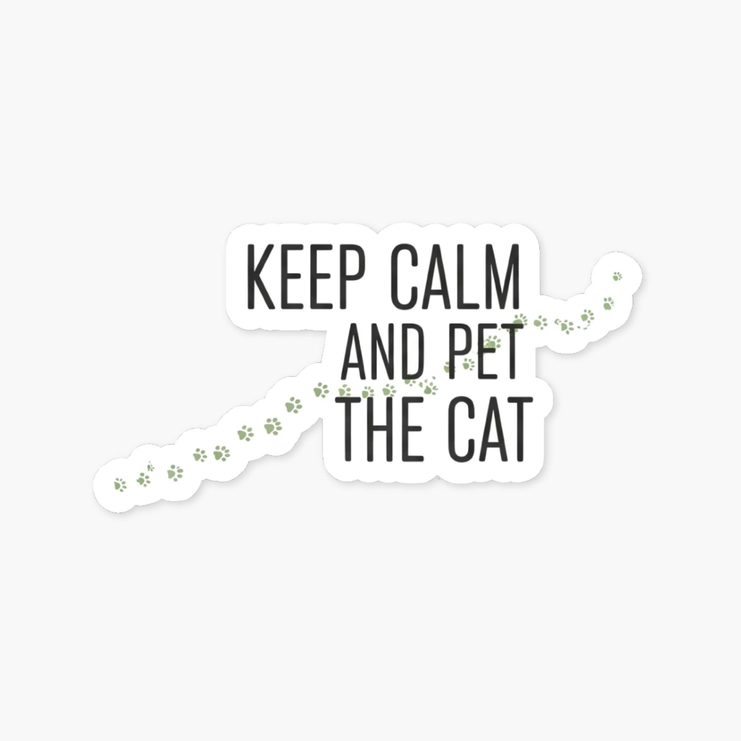 Keep Calm and Pet the Cat Funny Cat Quote Sticker
