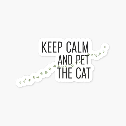 Keep Calm and Pet the Cat Funny Cat Quote Sticker