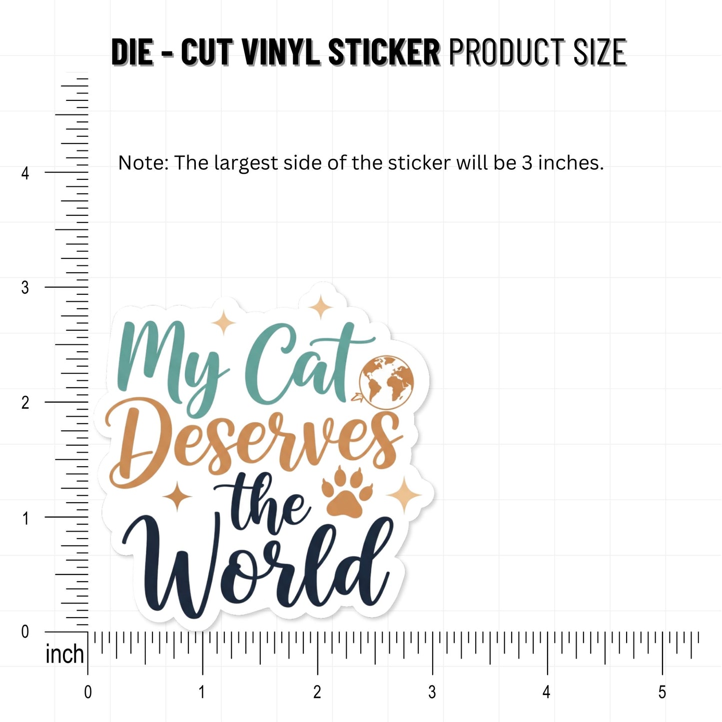 Cat Lover Sticker - My Cat Deserves the World Script Decal