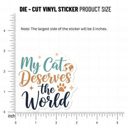 Cat Lover Sticker - My Cat Deserves the World Script Decal