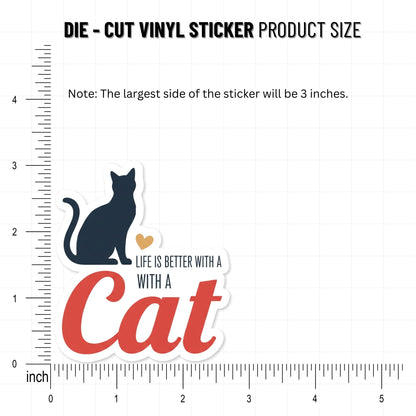 Cat Lover Sticker - Life Is Better With a Cat Vinyl Decal