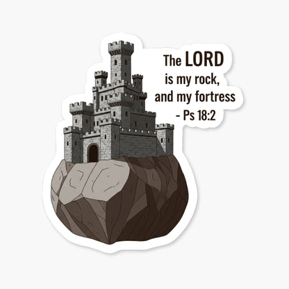 Psalm 18:2 The LORD is My Rock Christian Faith Sticker - Stone Fortress