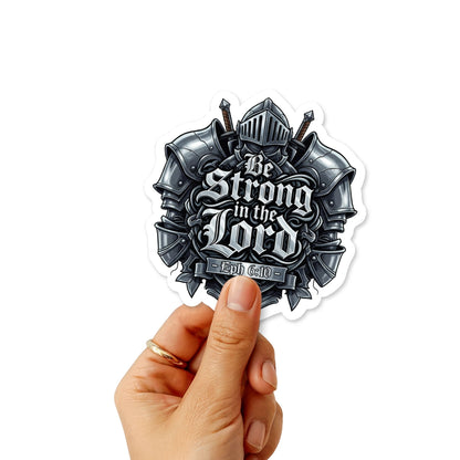Ephesians 6 10 Be Strong in the Lord Christian Armor Sticker