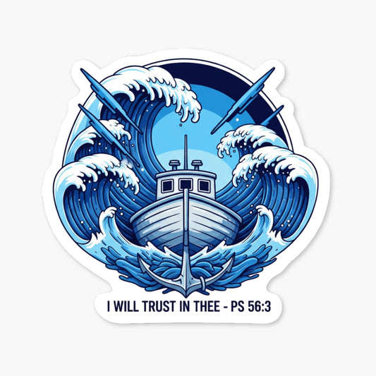 Christian Bible Verse Sticker - Psalm 56:3 I Will Trust In Thee Y2K Boat