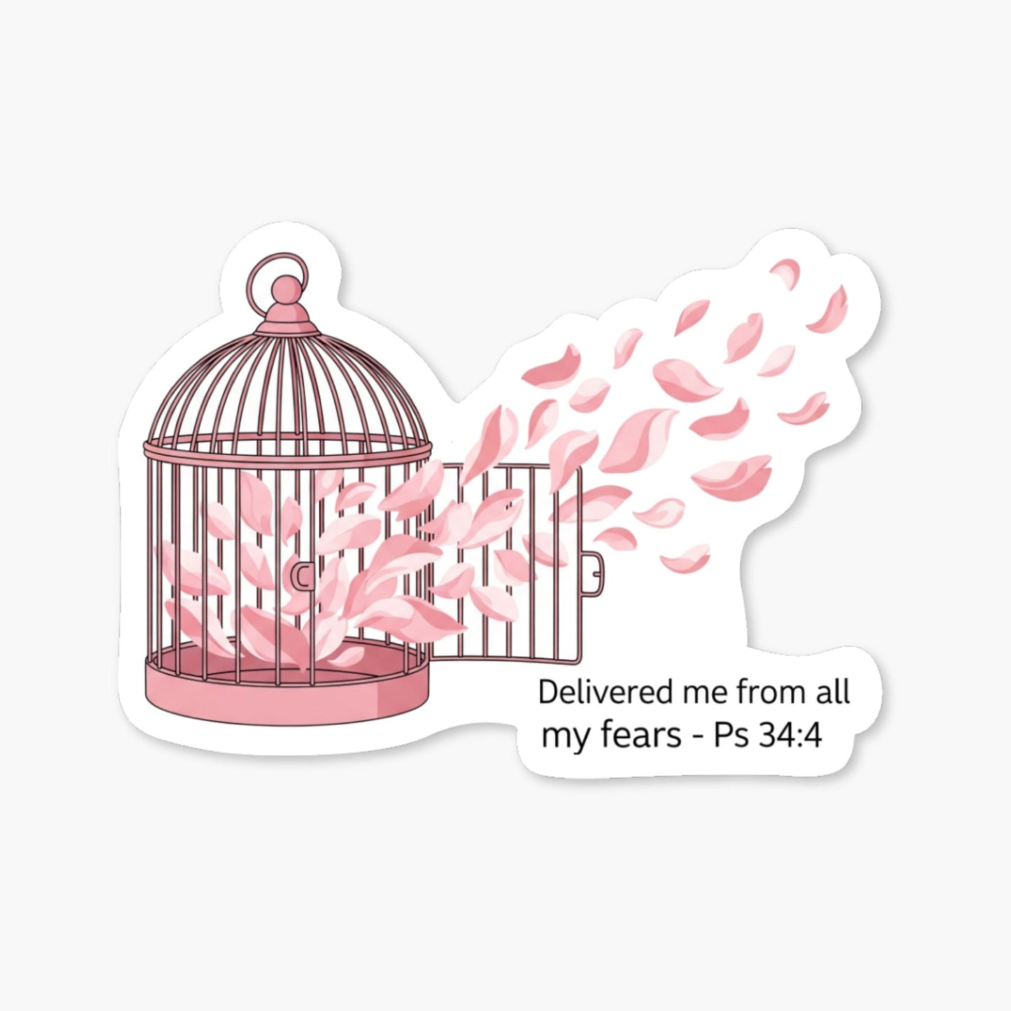 Psalm 34:4 Sticker - Delivered Me from All My Fears Floral Birdcage