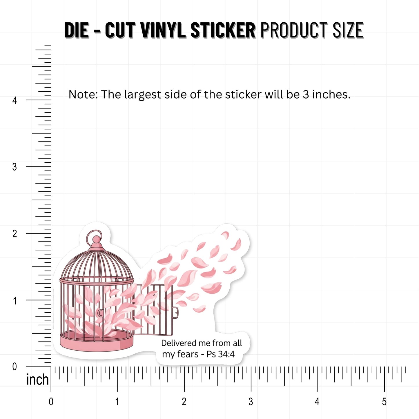 Psalm 34:4 Sticker - Delivered Me from All My Fears Floral Birdcage