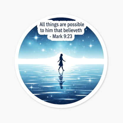 Mark 9:23 Bible Verse Sticker - Ethereal Walking on Water Art