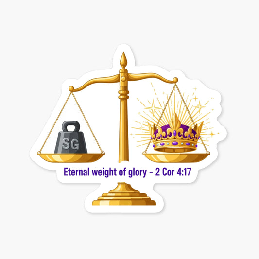 Christian Faith Sticker - 2 Cor 4:17 Eternal Weight of Glory Crown