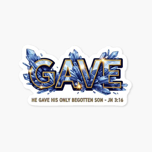 John 3 16 Christian Sticker - He Gave Cinematic Gold Typography