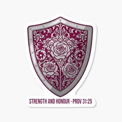 Proverbs 31 25 Sticker - Warrior Queen Shield Rose Decal