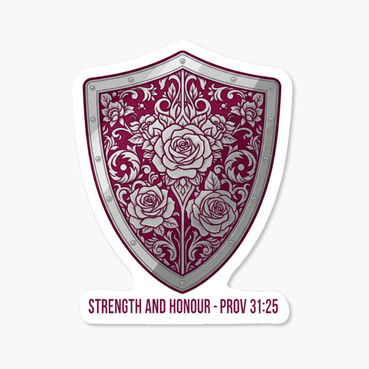 Proverbs 31 25 Sticker - Warrior Queen Shield Rose Decal