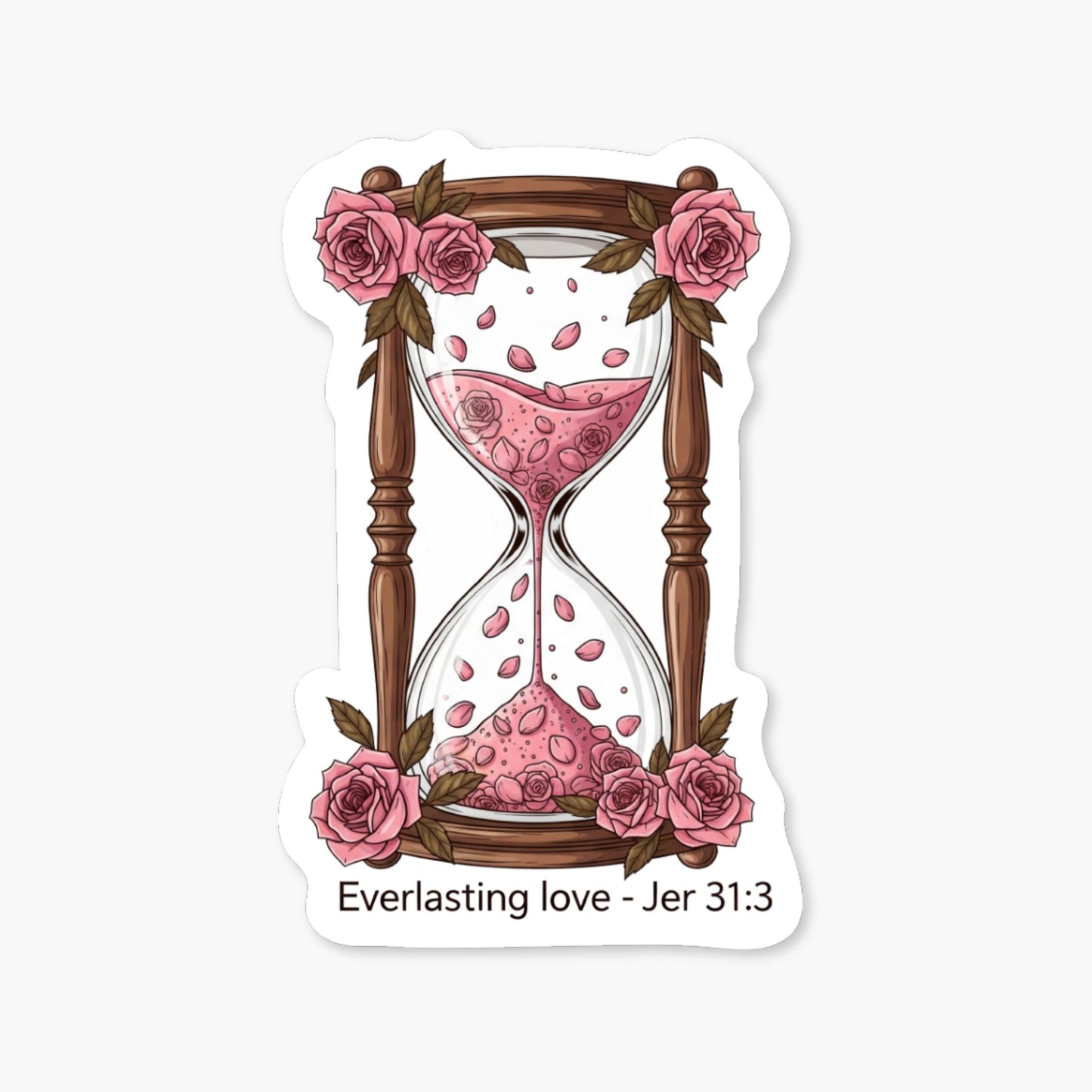 Jeremiah 31:3 Everlasting Love Christian Faith Sticker Floral Hourglass