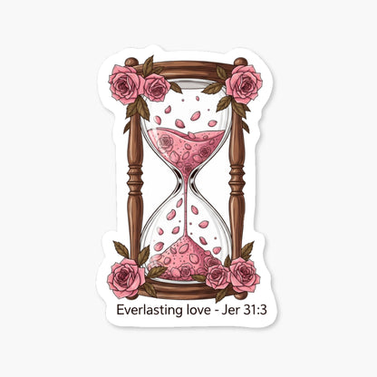 Jeremiah 31:3 Everlasting Love Christian Faith Sticker Floral Hourglass