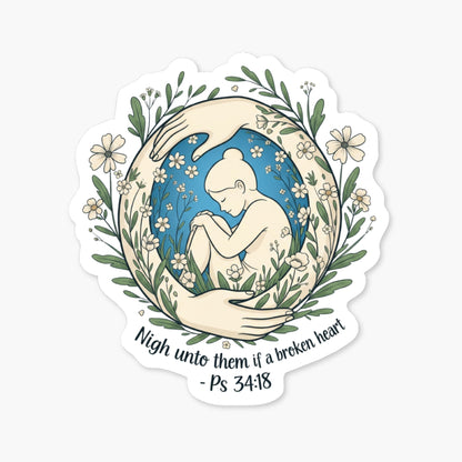 Christian Encouragement Sticker - Psalm 34 18 Broken Heart Decal