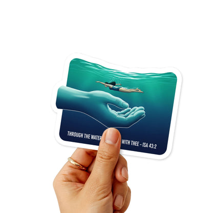 Isaiah 43:2 Bible Verse Sticker - Through the Waters Aesthetic