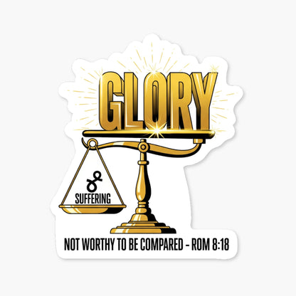 Romans 8:18 Christian Sticker - Glory vs Suffering Scales Design