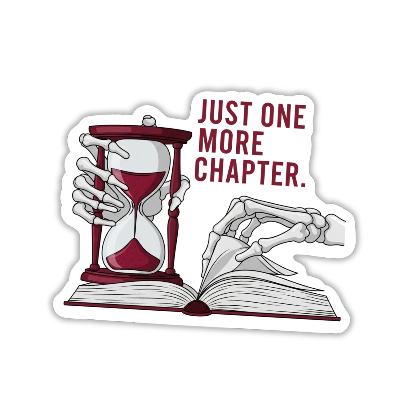 Book Lover Sticker - Just One More Chapter Skeleton Vinyl