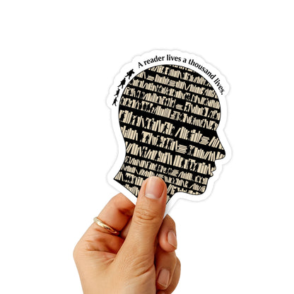 Bookish Silhouette Sticker - A Reader Lives a Thousand Lives