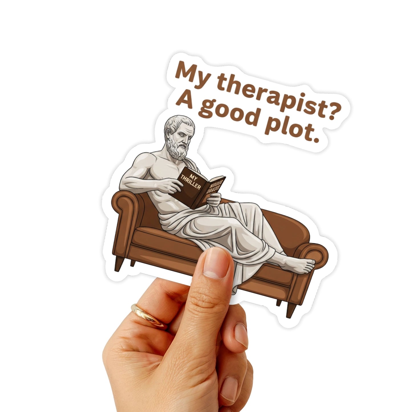 Bookish Sticker - My Therapist? A Good Plot Dark Academia Decal