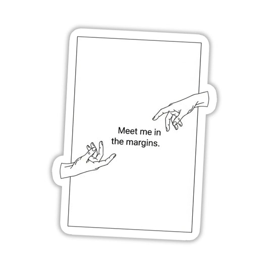 Meet Me in the Margins Bookish Sticker - Minimalist Poetic Vinyl