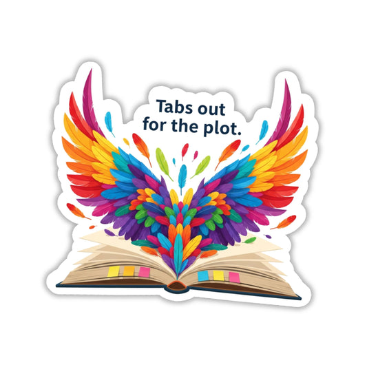 Tabs Out For The Plot Bookish Sticker - Winged Feather Book Vinyl