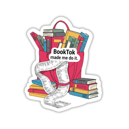 BookTok Made Me Do It Sticker - Trendy Reader Aesthetic Vinyl