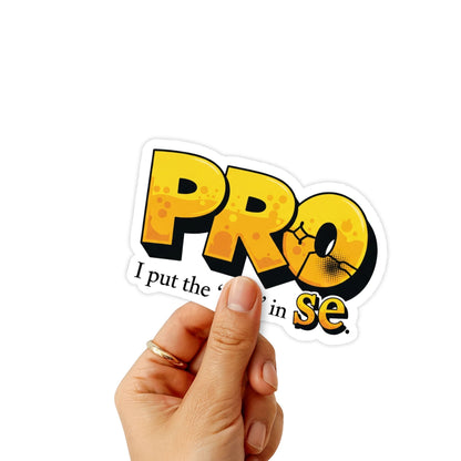 I Put the Pro in Prose Bookish Sticker - Literary Pride Vinyl Decal