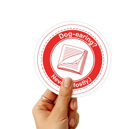 Book Lover Sticker - Funny Dog-Earing Never (Mostly) Vinyl Decal