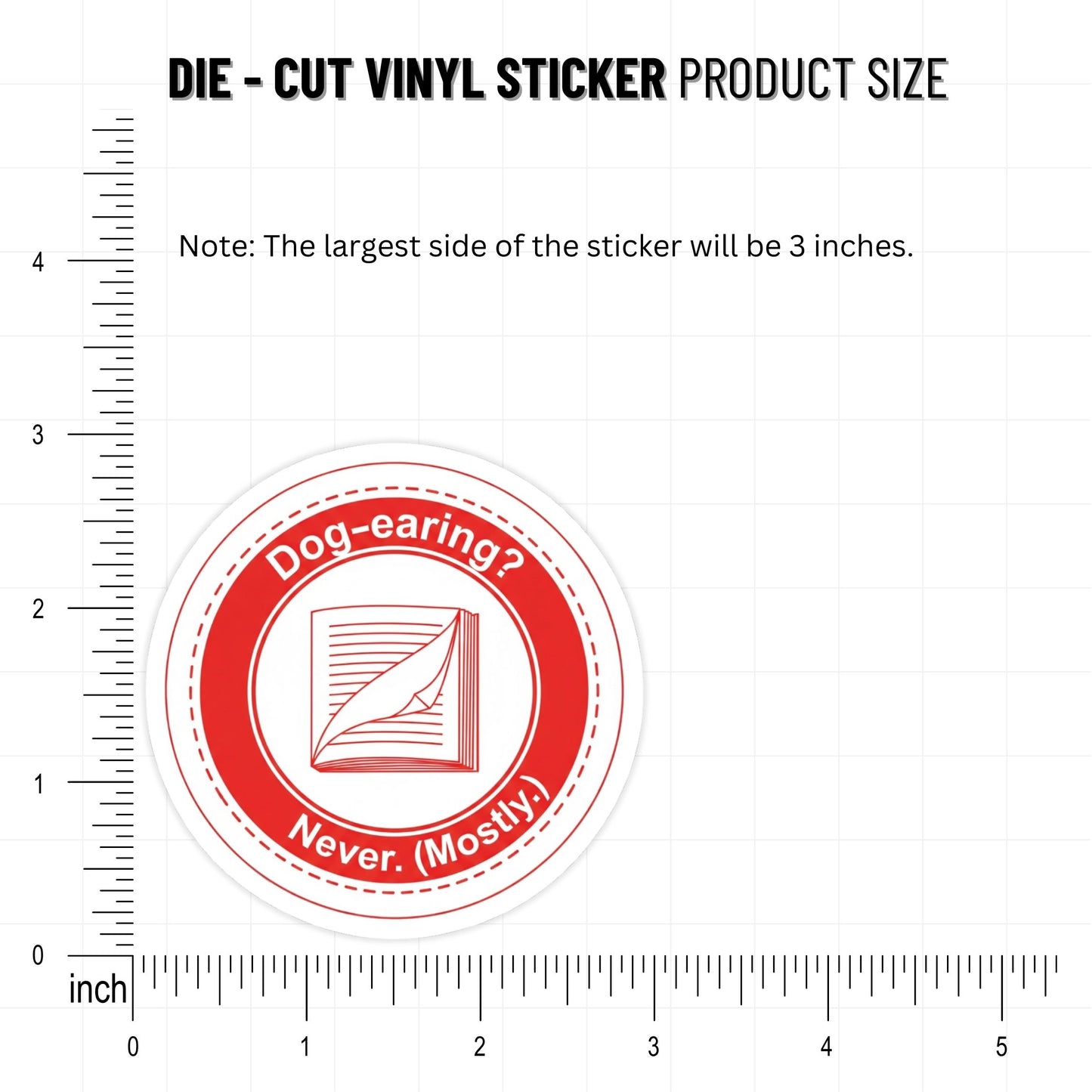 Book Lover Sticker - Funny Dog-Earing Never (Mostly) Vinyl Decal