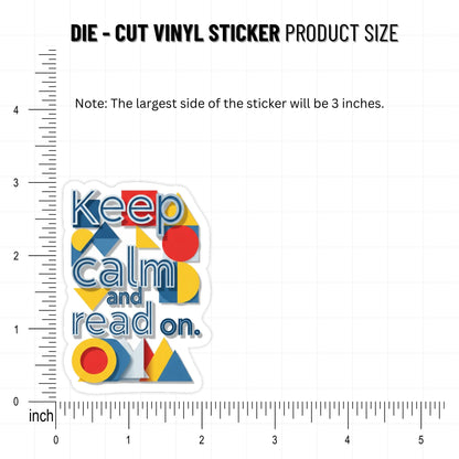 Keep Calm and Read On Book Lover Sticker - Bauhaus Style