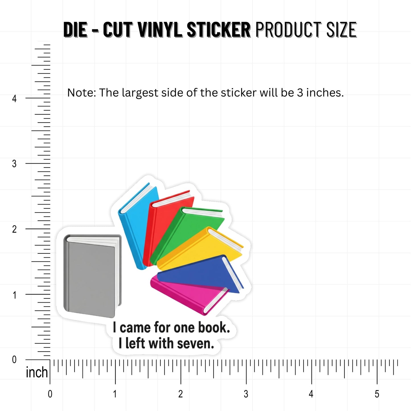 Book Lover Sticker - I Came For One Left With Seven Graphic Decal