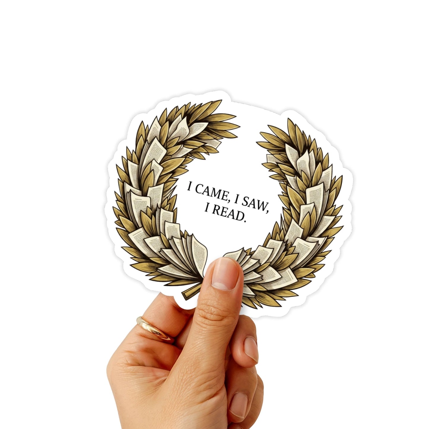 I Came I Saw I Read Sticker - Literary Laurel Wreath Book Lover Sticker
