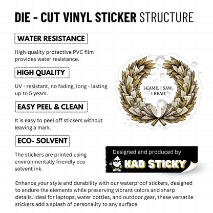 I Came I Saw I Read Sticker - Literary Laurel Wreath Book Lover Sticker