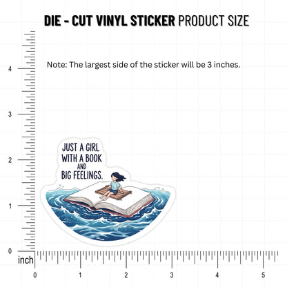 Book Lover Sticker - Just A Girl With Big Feelings Quote Decal