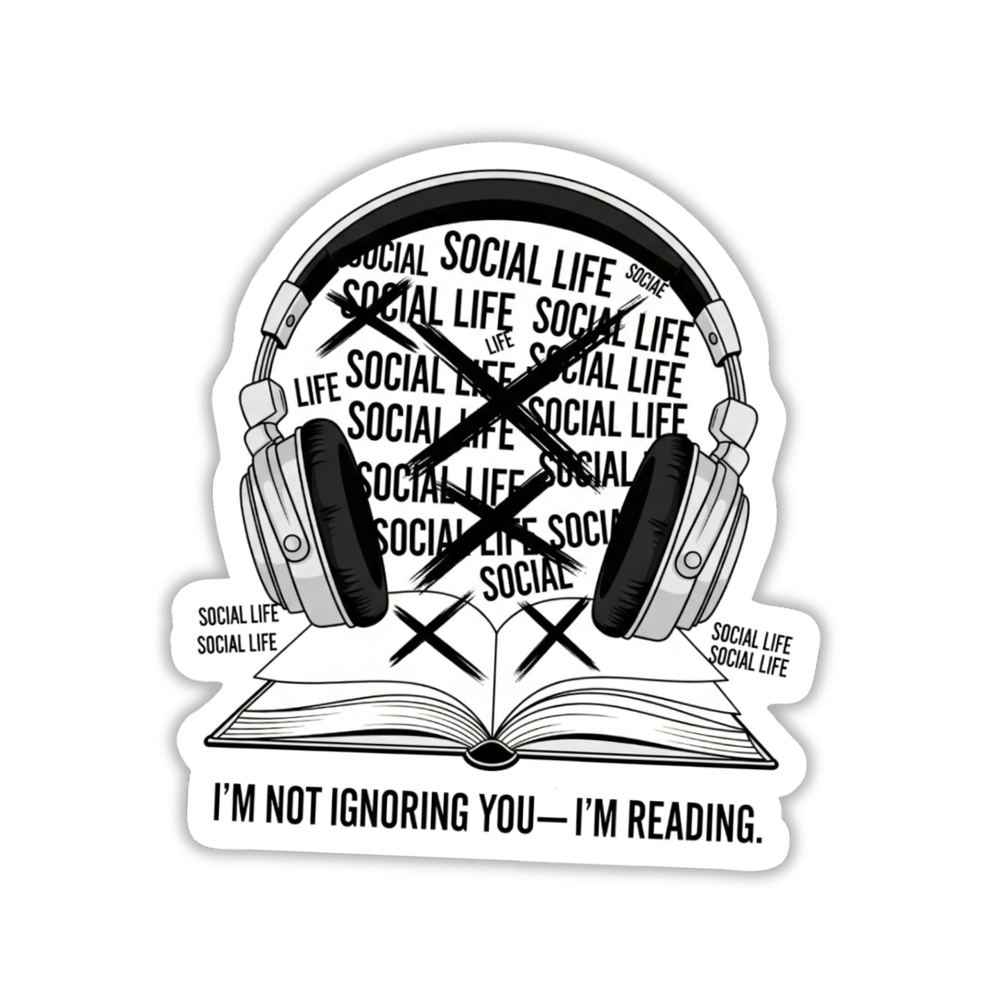 Bookish Introvert Sticker - I'm Not Ignoring You Matte Decal