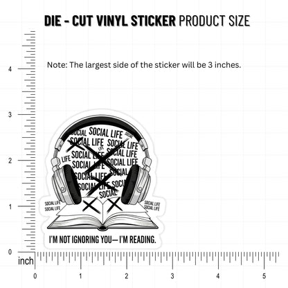 Bookish Introvert Sticker - I'm Not Ignoring You Matte Decal