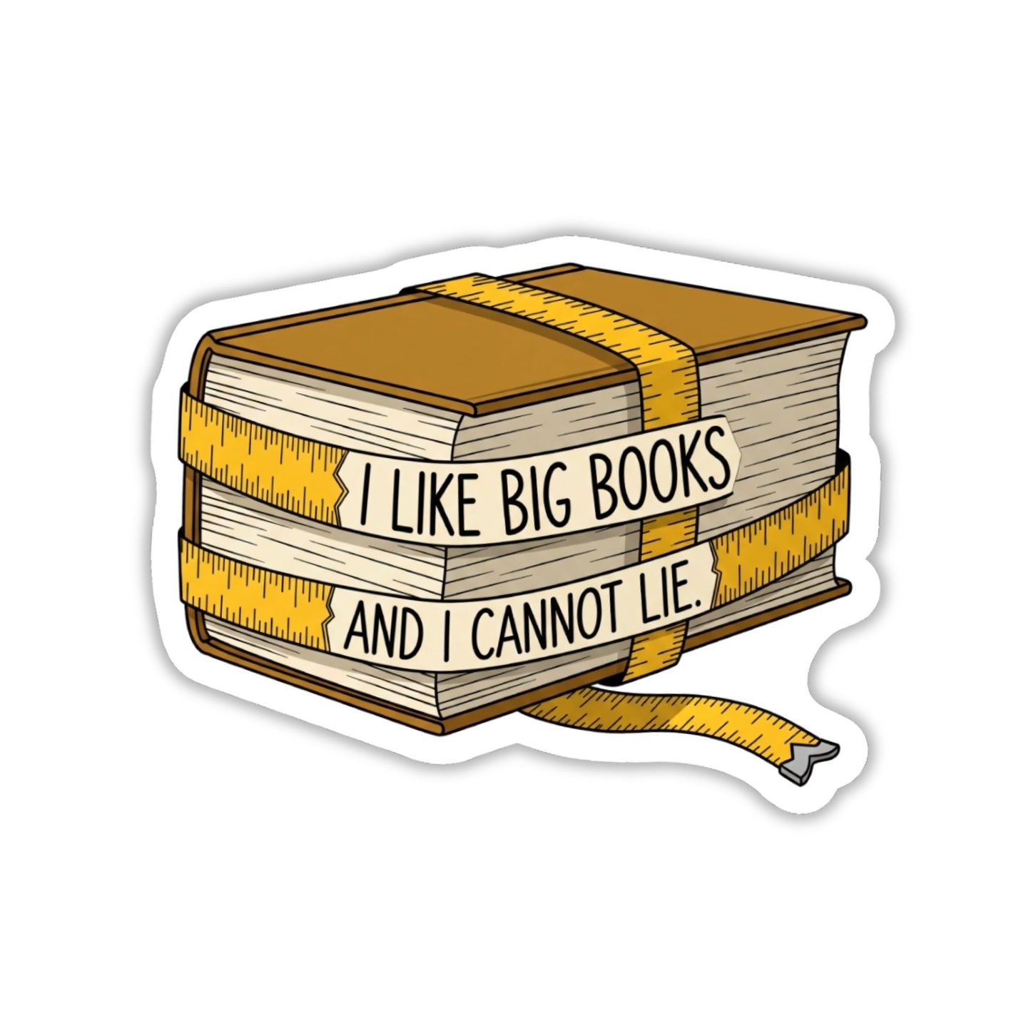 Funny Book Lover Sticker - I Like Big Books Measuring Tape Design