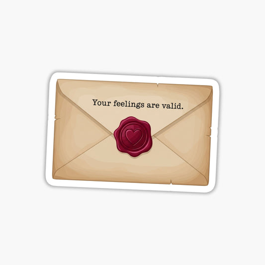 Your Feelings Are Valid Mental Health Awareness Sticker - Matte Vinyl