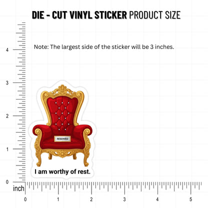 Worthy of Rest Self-Care Sticker - Majesty Red Throne Decal