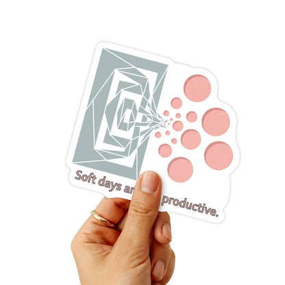 Mental Health Sticker - Soft Days Are Still Productive Wellness Decal