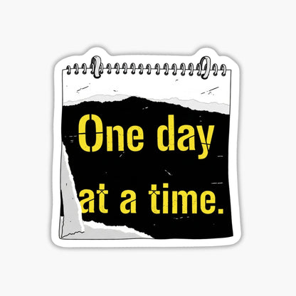 Mental Health Sticker - One Day at a Time Gritty Zine Decal