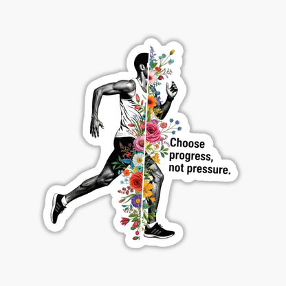 Self-Care Sticker - Choose Progress Not Pressure Collage