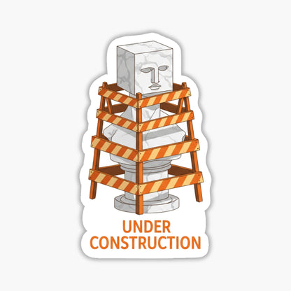 Work In Progress Mental Health Sticker - Under Construction Vinyl