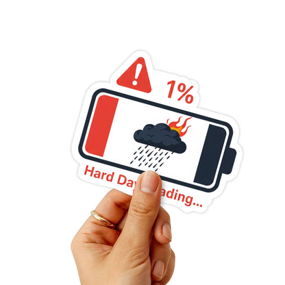 Hard Day Loading Mental Health Sticker Moody Tech Aesthetic