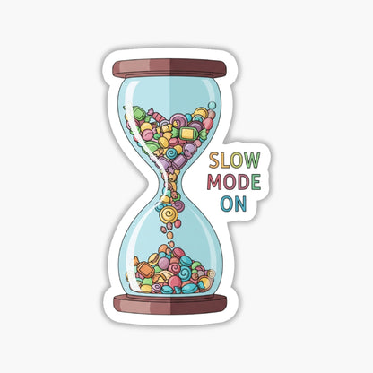 "Slow Mode On" Hourglass Mental Health Sticker - Pastel Vinyl Decal