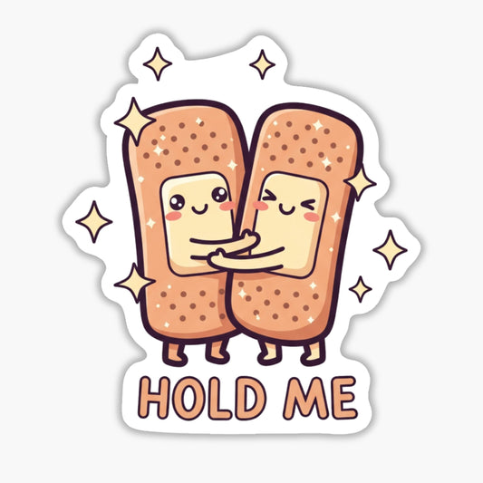Self-Care Sticker - Hold Me Hugging Band-Aids Vinyl Decal